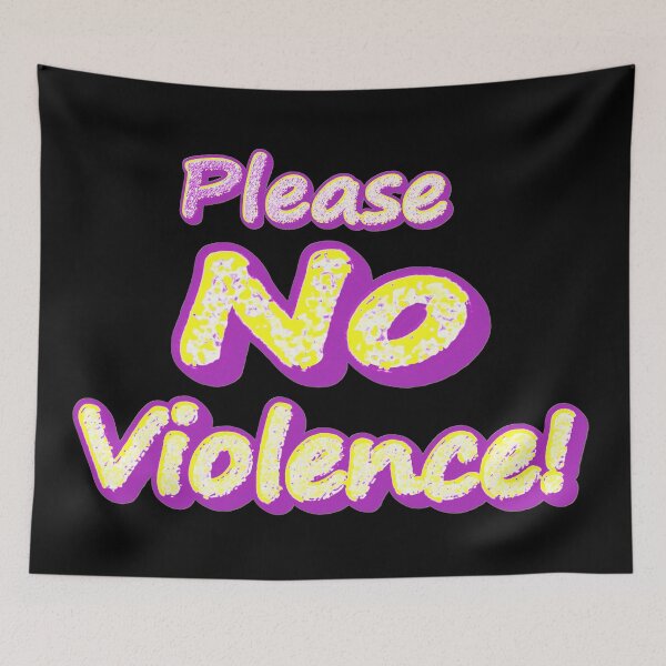 Item preview, "Please No Violence!" Cute Design. Buy Now designed and sold by Health And Fitness Posts e-Store.