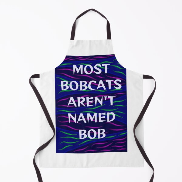 Item preview, Radical Feminist Humanist Quote - Most Bobcats Aren't Named Bob designed and sold by LethalPixieDust.