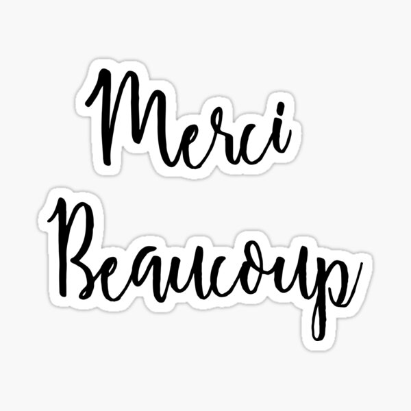 Merci Beaucoup Sticker