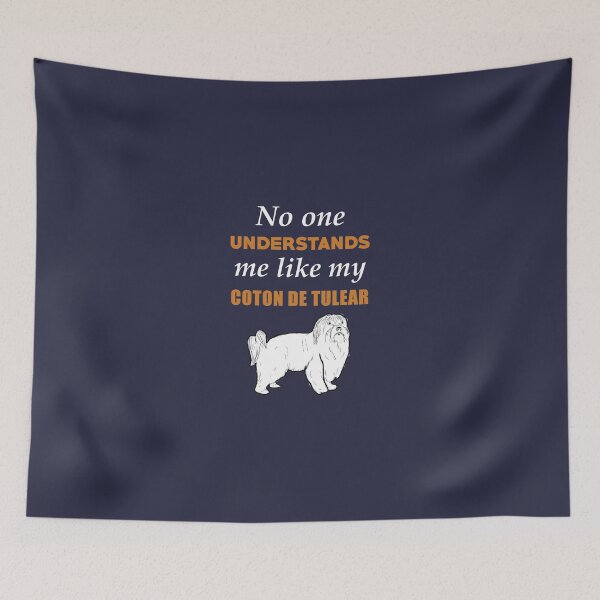 Item preview, No One Understands Like My Coton De Tulear designed and sold by AlwaysAwesome.