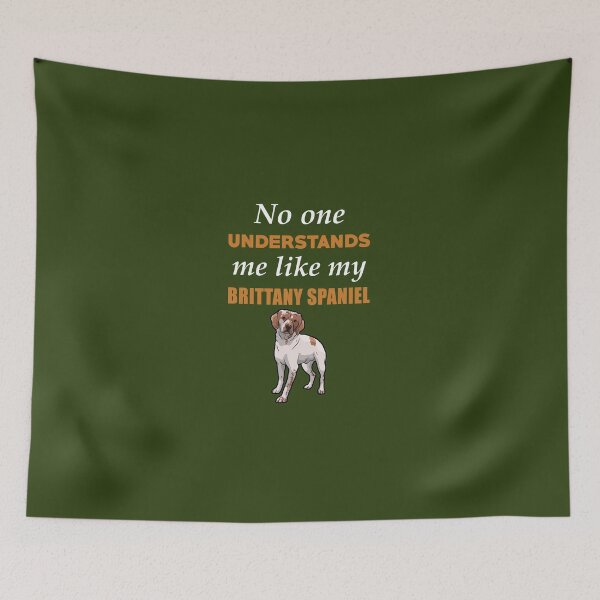 Item preview, No One Understands Like My Brittany Spaniel designed and sold by AlwaysAwesome.