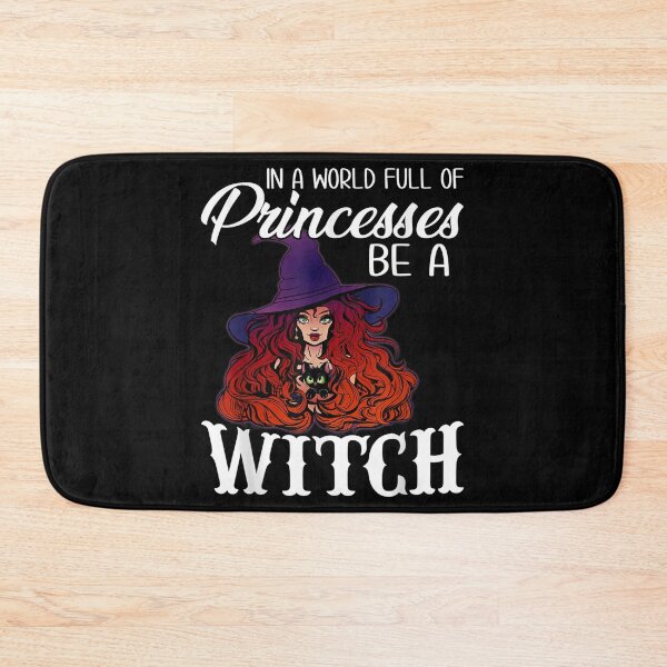 Item preview, In A World Full Of Princesses Be A Witch Halloween Scary halloween scary designed and sold by SatouKuru.