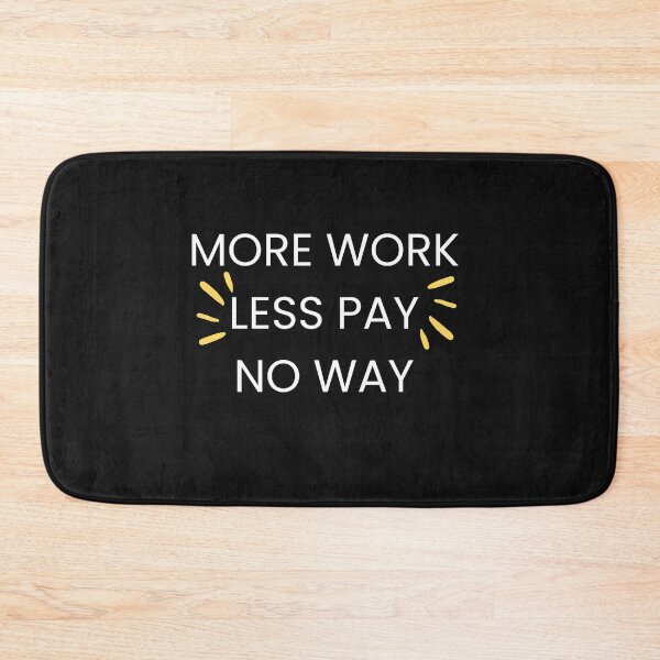Item preview, Nurse life Nurses on strike More work less Pay no way designed and sold by medoutfits.