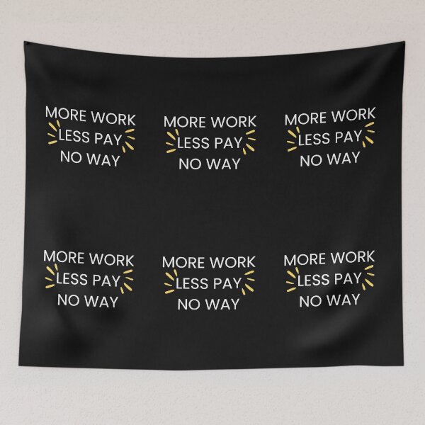 Item preview, Nurse life Nurses on strike More work less Pay no way designed and sold by medoutfits.
