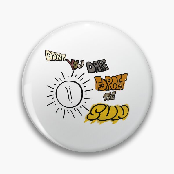 Item preview, don_amp_t you dare forget the sun designed and sold by BlvckStyles.