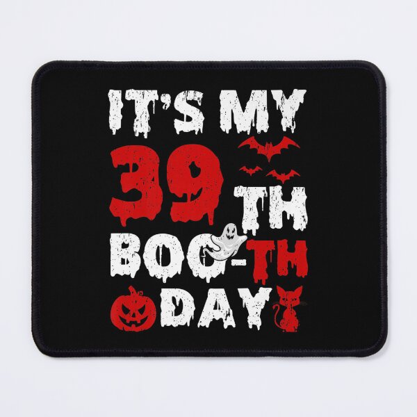Item preview, Itu2019s My 39th Boo-th Day Scary 39th Birthday Halloween Premium halloween scary designed and sold by SatouKuru.