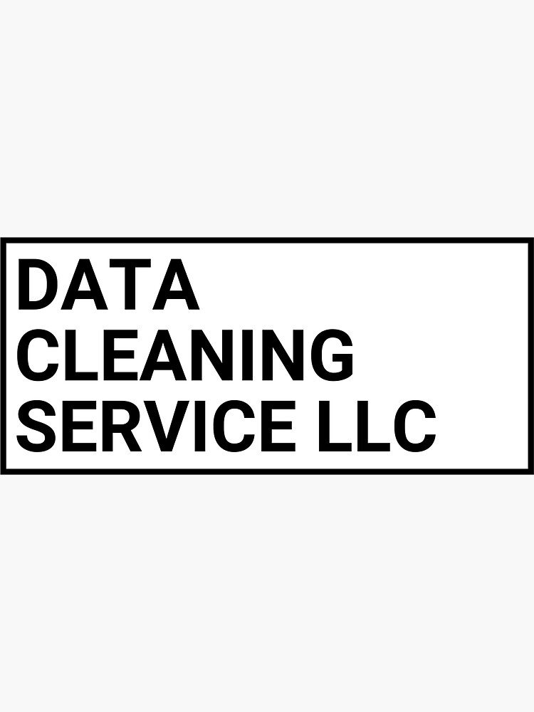 data-cleaning-service-llc-data-sticker-for-sale-by-scootgraphics