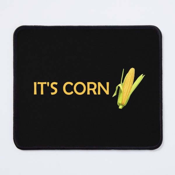 Item preview, IT'S CORN designed and sold by Bublifuk6410.