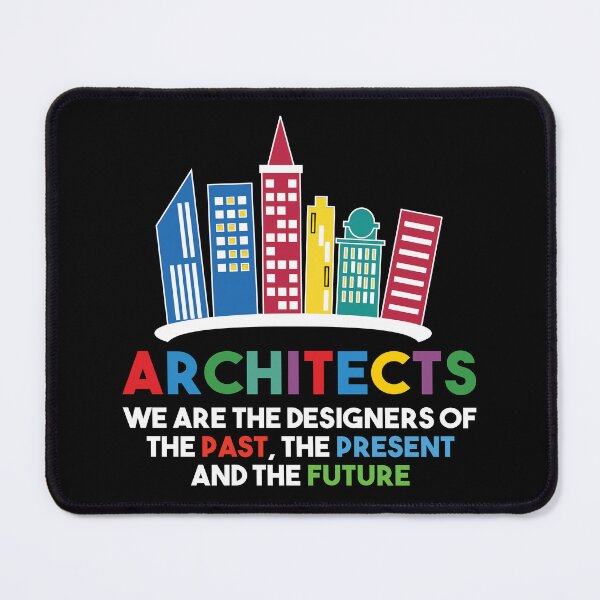 Item preview, Architects We Are The Designers Of The Past The Present And The Future: Architecture Gift, Architectural Engineering Funny Architect designed and sold by Adexyl.