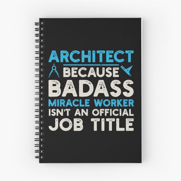 Item preview, Architect Because Badass Miracle Worker Isn't An Official Job Title: Architecture Gift, Architectural Engineering Funny Architect designed and sold by Adexyl.