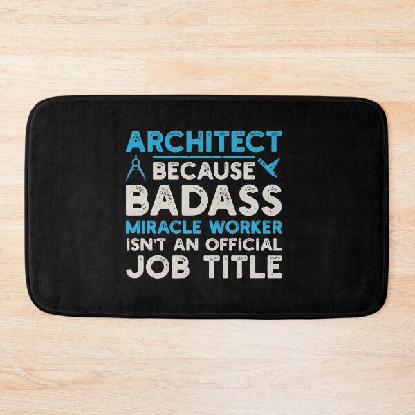 Item preview, Architect Because Badass Miracle Worker Isn't An Official Job Title: Architecture Gift, Architectural Engineering Funny Architect designed and sold by Adexyl.