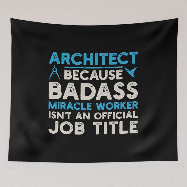 Item preview, Architect Because Badass Miracle Worker Isn't An Official Job Title: Architecture Gift, Architectural Engineering Funny Architect designed and sold by Adexyl.