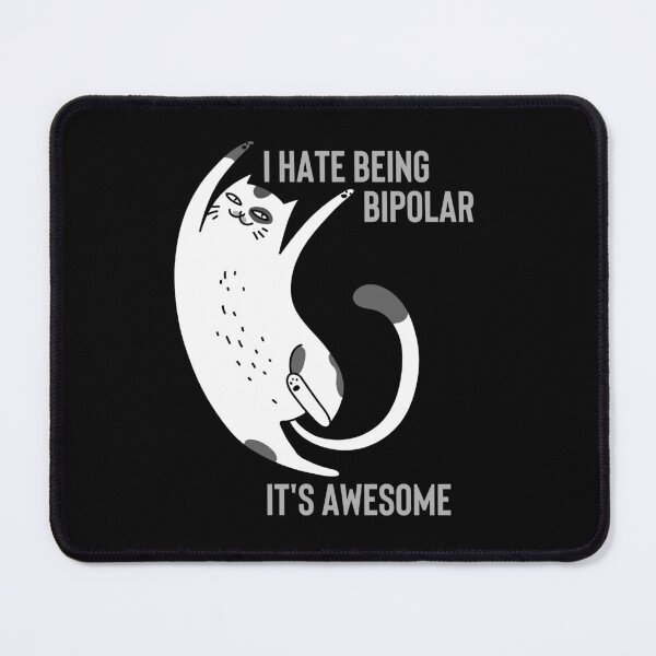 Item preview, I Hate Being Bipolar Its Awesome designed and sold by nquestiaa.