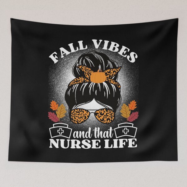 Item preview, Fall Vibes And That Nurse Life designed and sold by M&D ⭐⭐⭐⭐⭐.