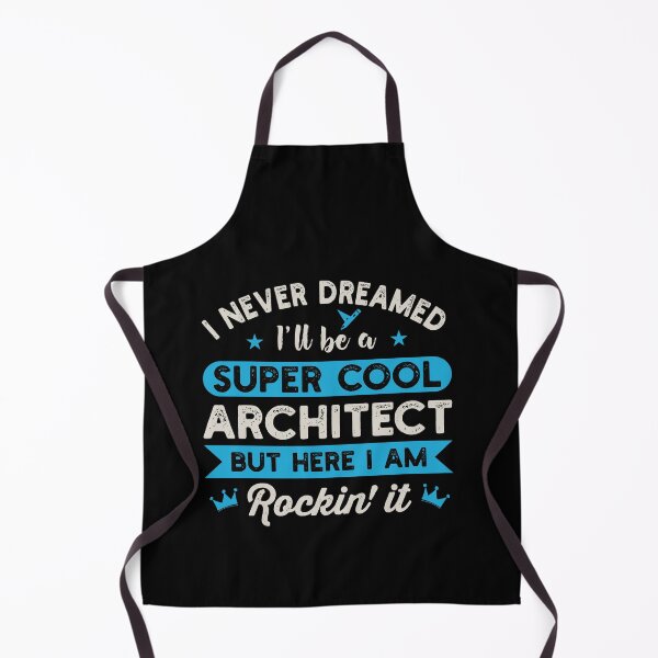 Item preview, I Never Dreamed I'll Be A Super Cool Architect: Architecture Gift, Architectural Engineering Funny Architect designed and sold by Adexyl.