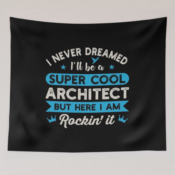 Item preview, I Never Dreamed I'll Be A Super Cool Architect: Architecture Gift, Architectural Engineering Funny Architect designed and sold by Adexyl.