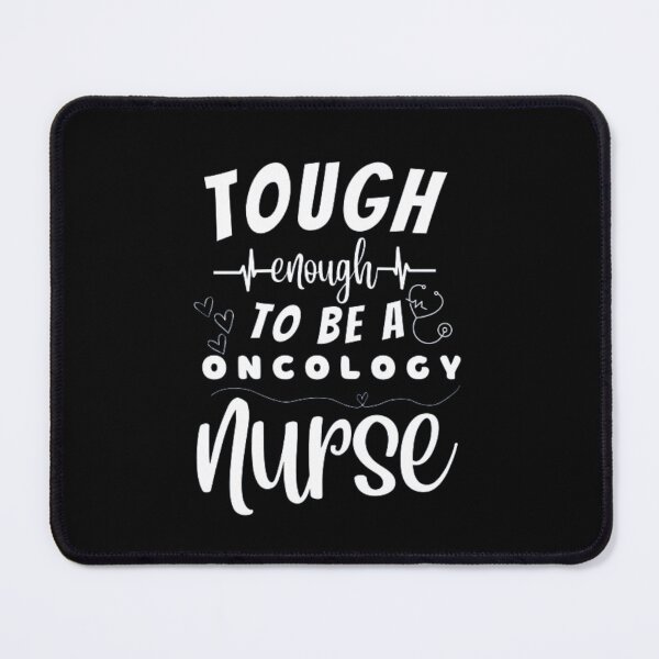Item preview, Tough Enough To Be An Oncology Nurse designed and sold by ImaginedCo.