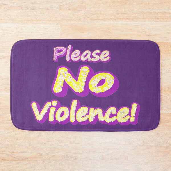 Item preview, "Please No Violence!" Cute Design. Buy Now designed and sold by Health And Fitness Posts e-Store.