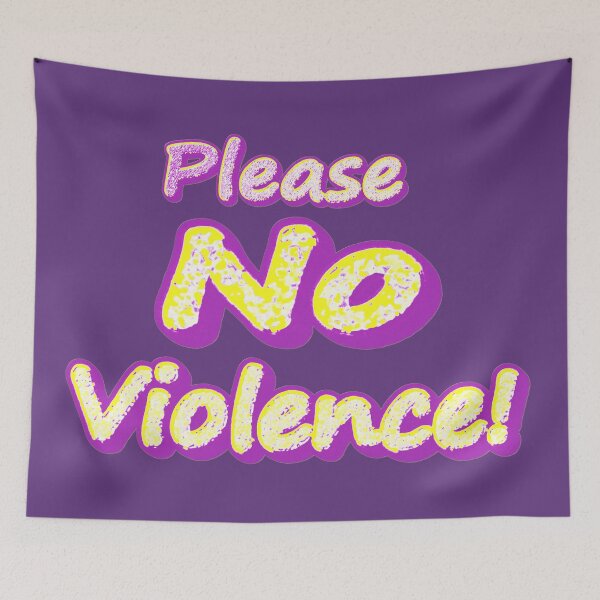 Item preview, "Please No Violence!" Cute Design. Buy Now designed and sold by Health And Fitness Posts e-Store.