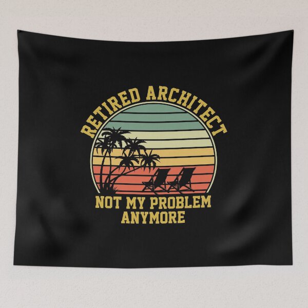 Item preview, Retired Architect Not My Problem Anymore Retirement: Architecture Retirement Gift, Architectural Engineering Funny Architect designed and sold by Adexyl.