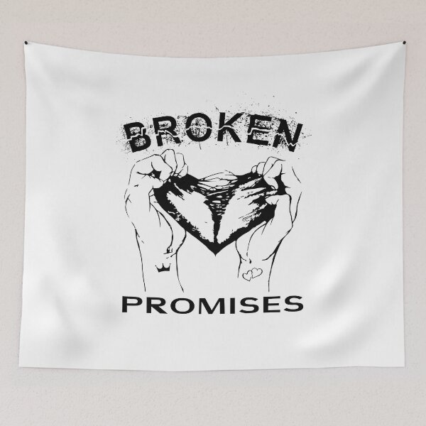 Item preview, Always BROKEN Promises designed and sold by MyMerch4u.