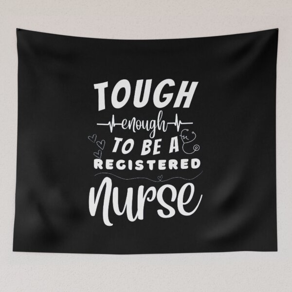 Item preview, Tough Enough To Be A Registered Nurse designed and sold by ImaginedCo.