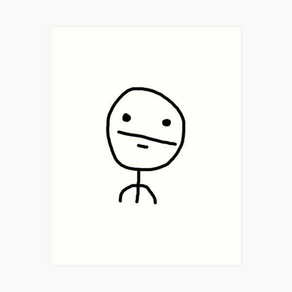 Stickman meme funny | Art Print