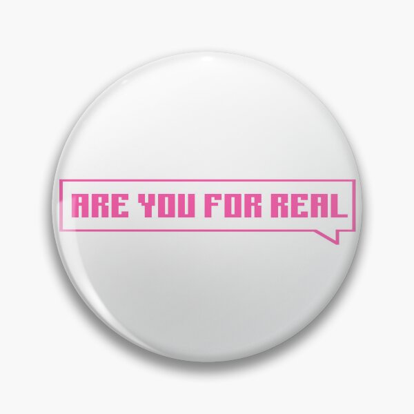 Item preview, Are you for real? - pink designed and sold by Univers Gifts.