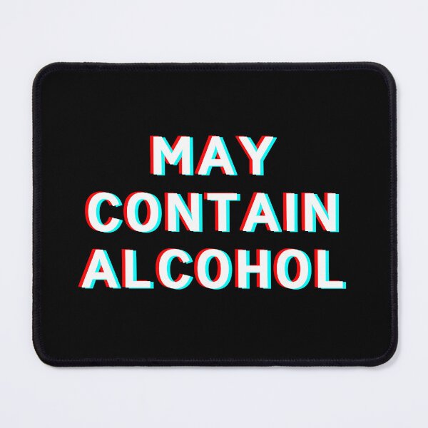 Item preview, May Contain Alcohol designed and sold by DrunkPolarBear.
