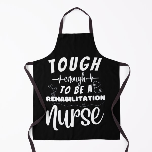 Item preview, Tough Enough To Be A Rehabilitation Nurse designed and sold by ImaginedCo.