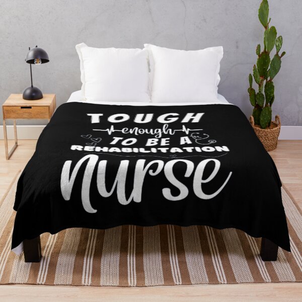Item preview, Tough Enough To Be A Rehabilitation Nurse designed and sold by ImaginedCo.