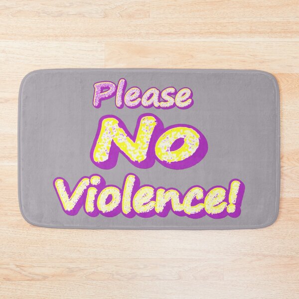 Item preview, "Please No Violence!" Cute Design. Buy Now designed and sold by Health And Fitness Posts e-Store.