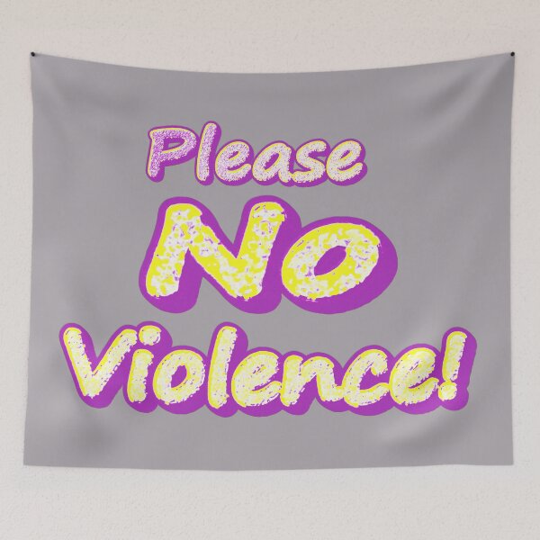 Item preview, "Please No Violence!" Cute Design. Buy Now designed and sold by Health And Fitness Posts e-Store.