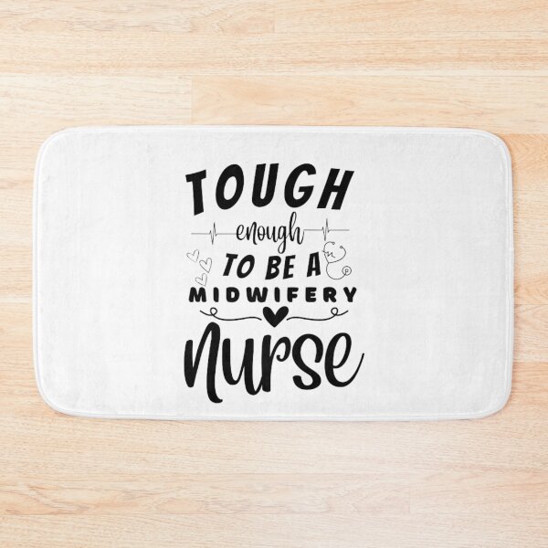 Item preview, Tough Enough To Be A Midwivery Nurse designed and sold by ImaginedCo.