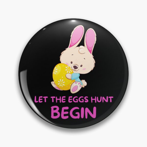 Item preview, Let The Eggs Hunt Begin designed and sold by The Love Quill.