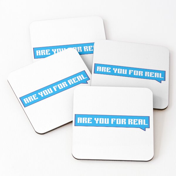 Item preview, Are you for real? - message designed and sold by Univers Gifts.