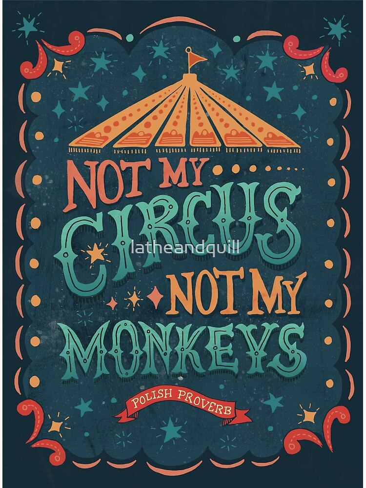 Not My Circus Not My Monkeys Patch Made in USA 3 X 