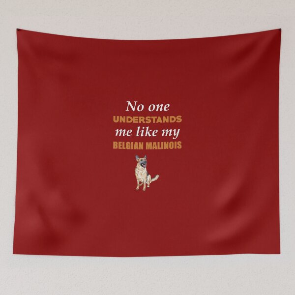 Item preview, No One Understands Like My Belgian Malinois designed and sold by AlwaysAwesome.