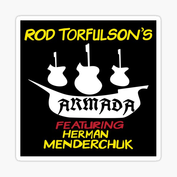 Rod Torfulson s Armada Featuring Herman Menderchuk