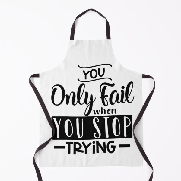Item preview, You Only Fail When You Stop Trying designed and sold by ArtOfArty.