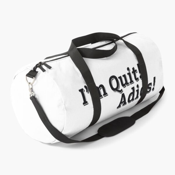 Item preview, I'M QUIT, ADIOS! designed and sold by ZalynsGraphic.