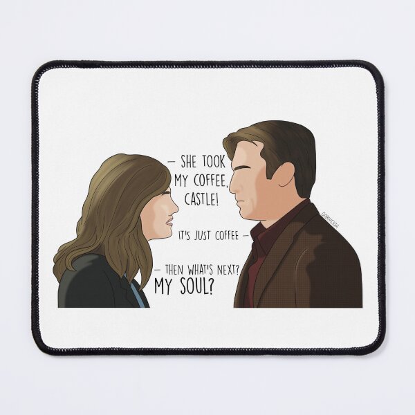 Item preview, She took my coffee, Castle designed and sold by fanartbygabi | Gabi Veiga.