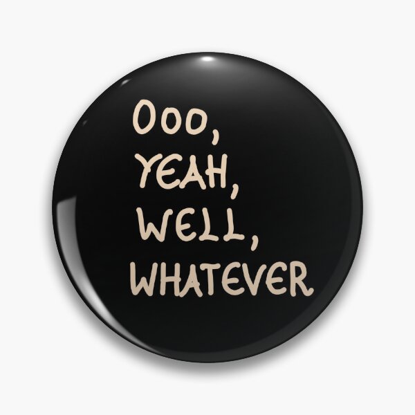 Item preview, Ooo yeah, well, whatever designed and sold by Svetlana  Horvat.