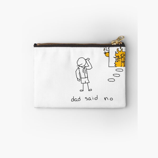 Item preview, dad said no designed and sold by HuddyTheBuddy.