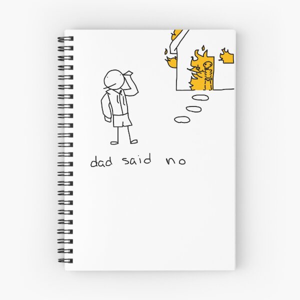 Item preview, dad said no designed and sold by HuddyTheBuddy.