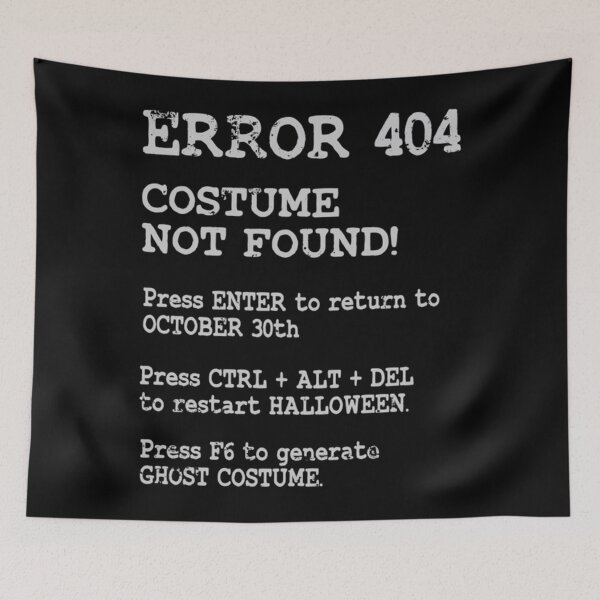 Item preview, Error 404 Costume Not Found Funny Halloween designed and sold by teemingshopping.