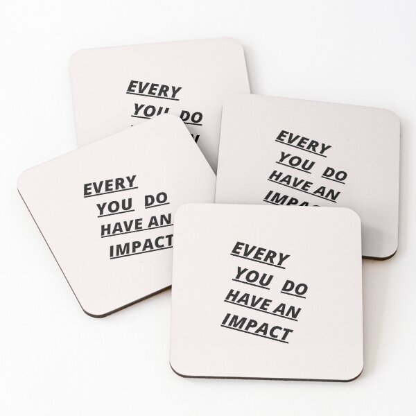 Item preview,  Every You Do Have An Impact. designed and sold by Ayashopp.
