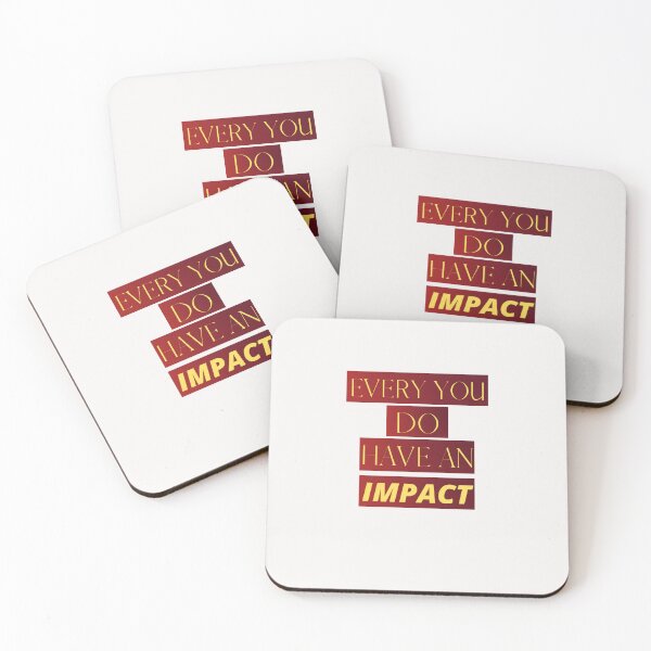 Item preview,  Every You Do Have An Impact. designed and sold by Ayashopp.