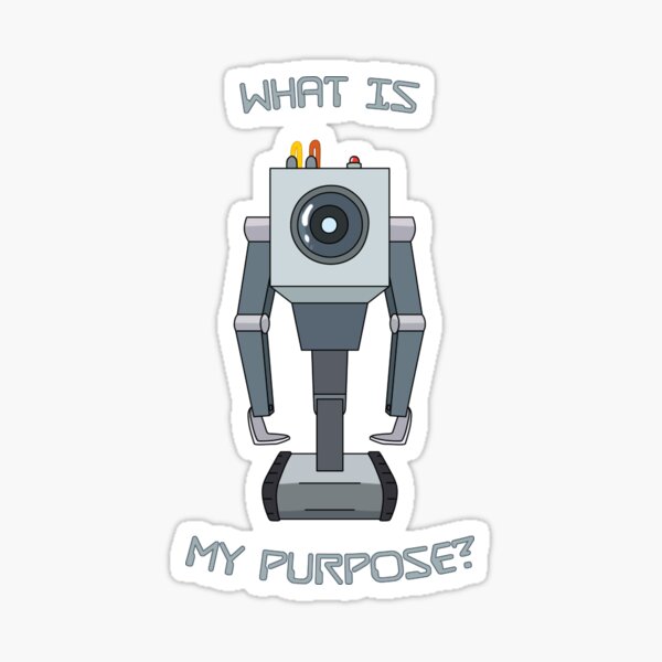 What Is My Purpose Sticker For Sale By Ponchtheowl Redbubble