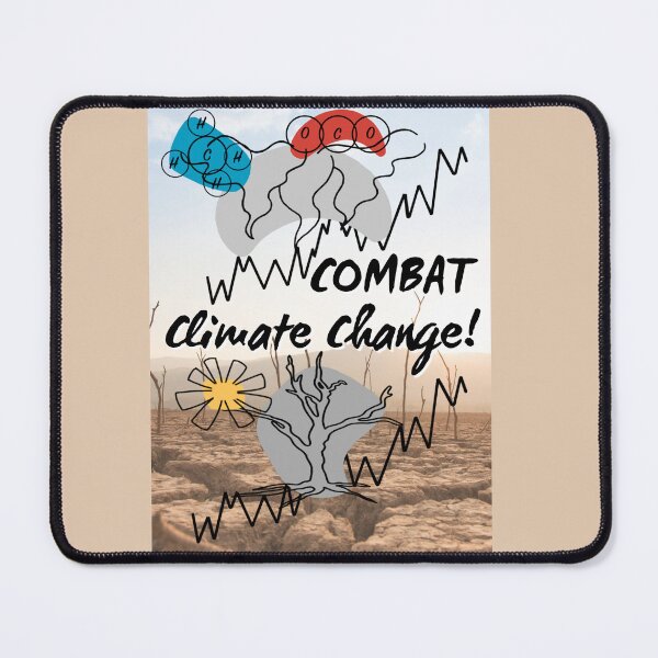 Item preview, Combat Climate Change - Global Warming 2 designed and sold by bmfabricdesigns.